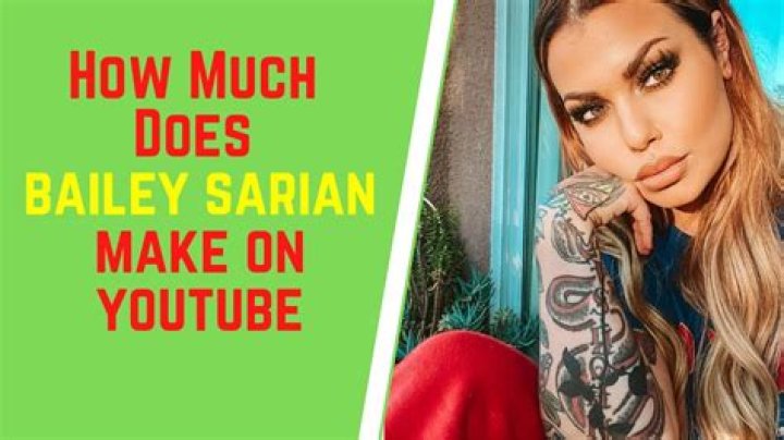 How Much Does Bailey Sarian Make?