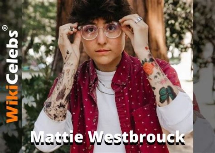 Mattie Westbrouck – Bio, Facts, Family Life & Career