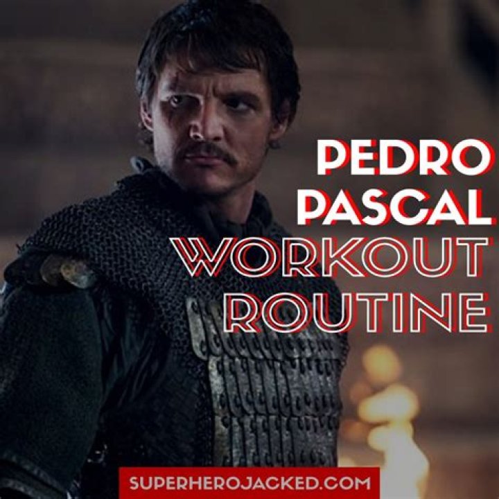 Pedro Pascal Workout Routine